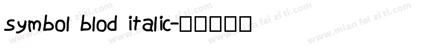 symbol blod italic字体转换